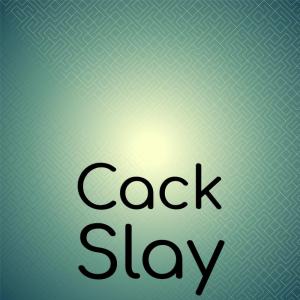 ดาวน์โหลดและฟังเพลง Cack Slay พร้อมเนื้อเพลงจาก Cleme Yana
