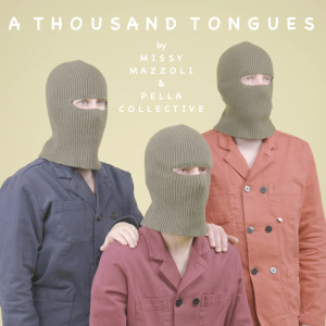 อัลบัม A Thousand Tongues (Explicit) ศิลปิน Missy Mazzoli