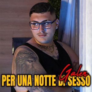 Album Per una notte di sesso from Galen