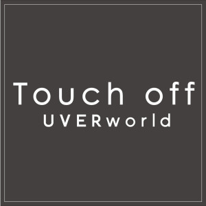 Touch off (short Version)