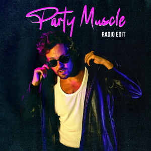 ดาวน์โหลดและฟังเพลง Party Muscle พร้อมเนื้อเพลงจาก Mozey
