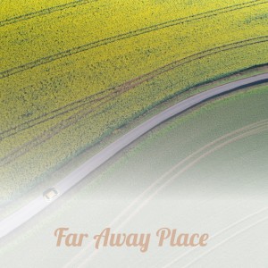 Dengarkan lagu Far Away Places nyanyian Vera Lynn dengan lirik