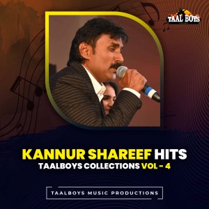 Kannur Shareef Hits Taalboys Collections, Vol. 4