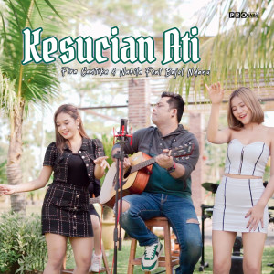 Dengarkan Kesucian Ati lagu dari Fira Cantika dengan lirik