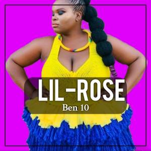 收聽Lil Rose的Ben 10歌詞歌曲