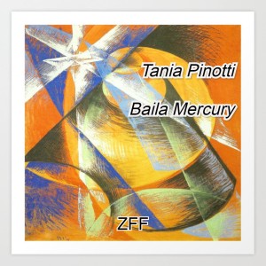Listen to Baila Mercury song with lyrics from Tania Pinotti