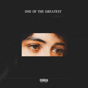 Album One the Greatest (Explicit) from Toy38