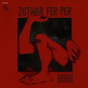 Listen to Zistwar Fer Per  (Instrumental) song with lyrics from Babani Soundsystem