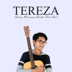 ดาวน์โหลดและฟังเพลง Dirimu Mewarnai Hariku พร้อมเนื้อเพลงจาก Tereza