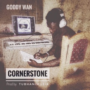 Goddy Wan的專輯Cornerstone (Explicit)