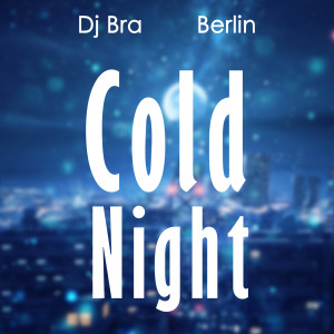 อัลบัม Cold Night ศิลปิน Berlin