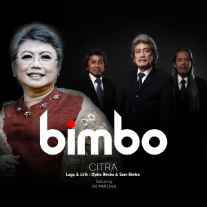 Dengarkan Citra lagu dari Bimbo dengan lirik
