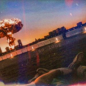 收聽jpac spaceman的So Long (Explicit)歌詞歌曲