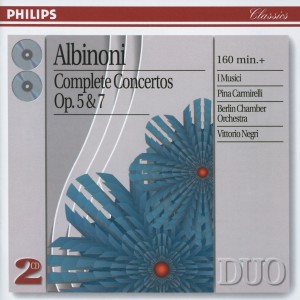 อัลบัม Albinoni: Complete Concertos Op.5 & Op.7 ศิลปิน Pina Carmirelli