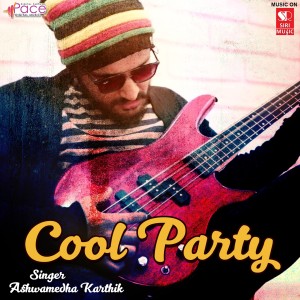 Ashwamedha Karthik的专辑Cool Party