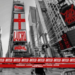 Venigos的專輯Untitled (feat. Zoom041, Lvcro, Outsnob, 404yamatt & Gerz) [Explicit]