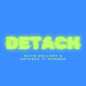 Davis Mallory的專輯Detach