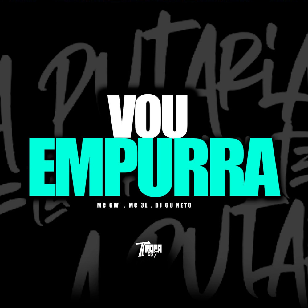 Vou empurra (Explicit)