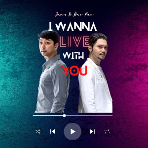 Listen to I Wanna Live With You song with lyrics from Bao Kun