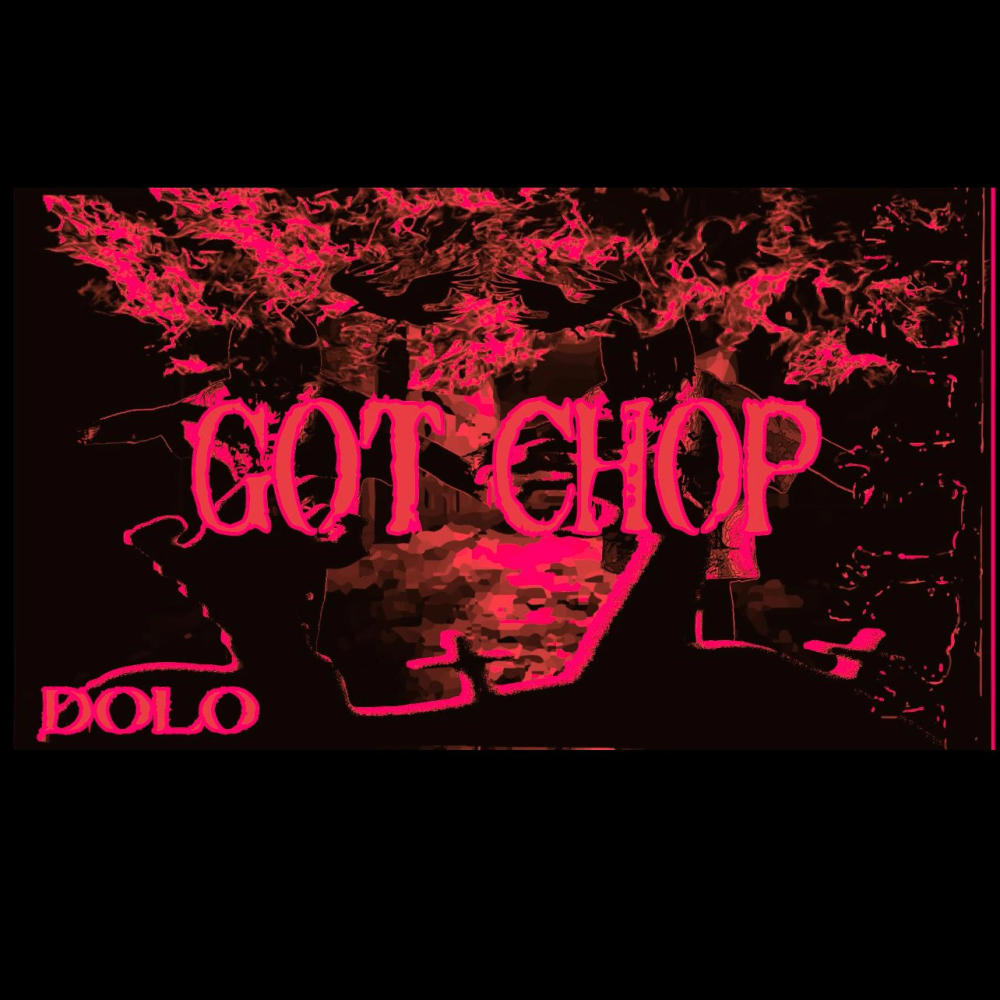 GOT CHOP (feat. Zamora) (Explicit)