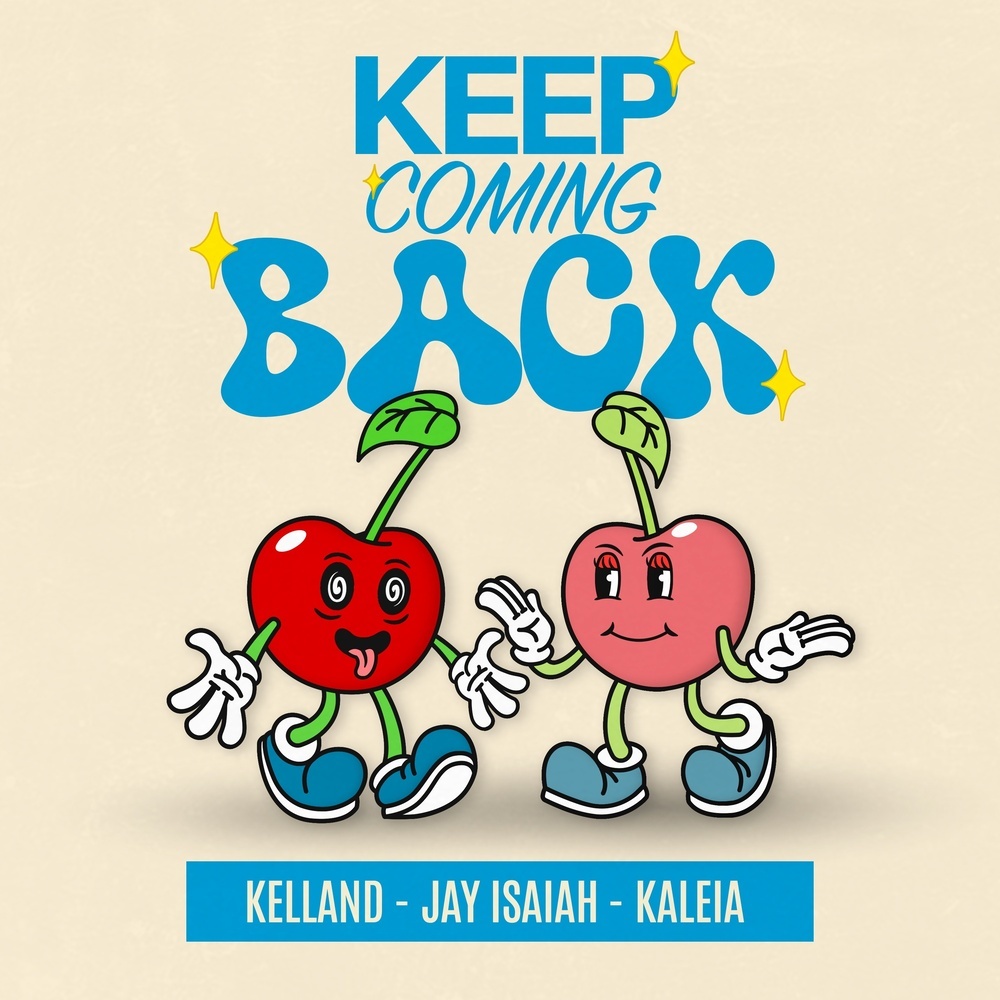 KEEP COMING BACK