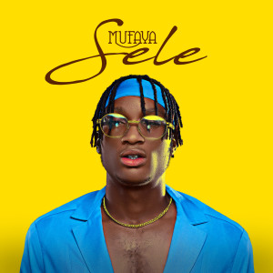 收听MUFAYA的Sele (Explicit)歌词歌曲