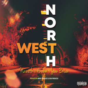 收聽Akanni的North West (Explicit)歌詞歌曲