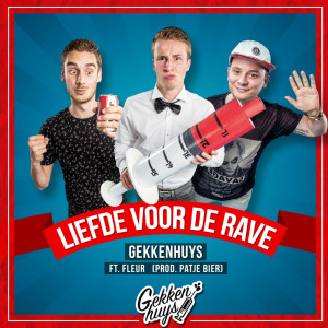 Listen to Liefde voor de Rave song with lyrics from Gekkenhuys