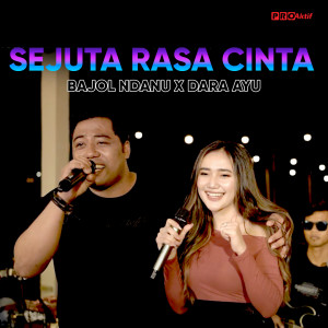 Listen to Sejuta Rasa Cinta song with lyrics from Dara Ayu