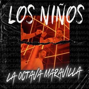 Los Ninos的專輯La octava maravilla