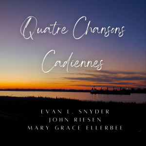 Album Quatre Chansons Cadiennes from John Riesen