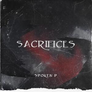 Album Sacrifices oleh Spoken P