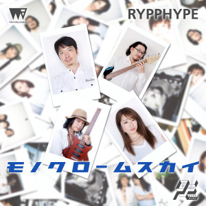 收聽RYPPHYPE的Monochrome Sky歌詞歌曲