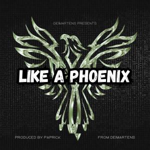 Paprick的專輯Like a Phoenix (Explicit)