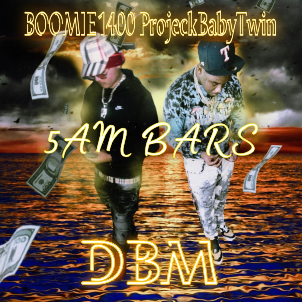 5AM BARS (feat. ProjeckBabyTwin & DBM) (Explicit)