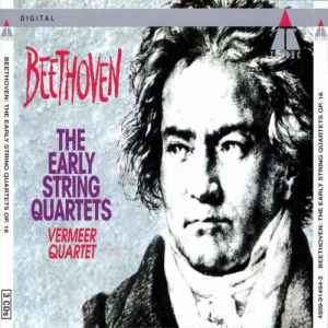 อัลบัม Beethoven : Early String Quartets Nos 1 - 6 ศิลปิน Vermeer Quartet