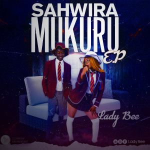 Album Sahwira Mukuru from Lady Bee
