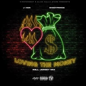 收聽J-Hen的Lovin the Money (R3LL Jersey Remix|Explicit)歌詞歌曲