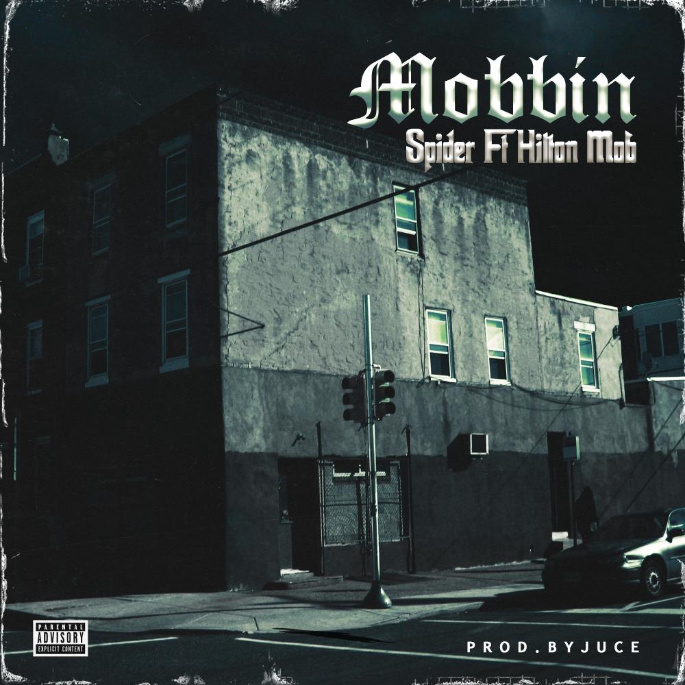 Mobbin' (feat. Hilton Mob) (Explicit)