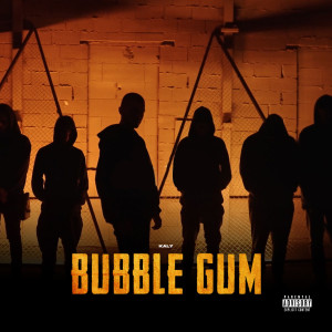 Album Bubble Gum (Explicit) from Kaly