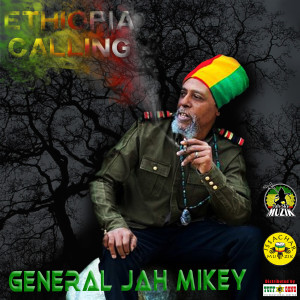 ดาวน์โหลดและฟังเพลง Ethiopia Calling พร้อมเนื้อเพลงจาก General Jah Mikey