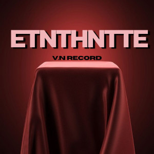 收聽V.N Record的Etnthntte歌詞歌曲