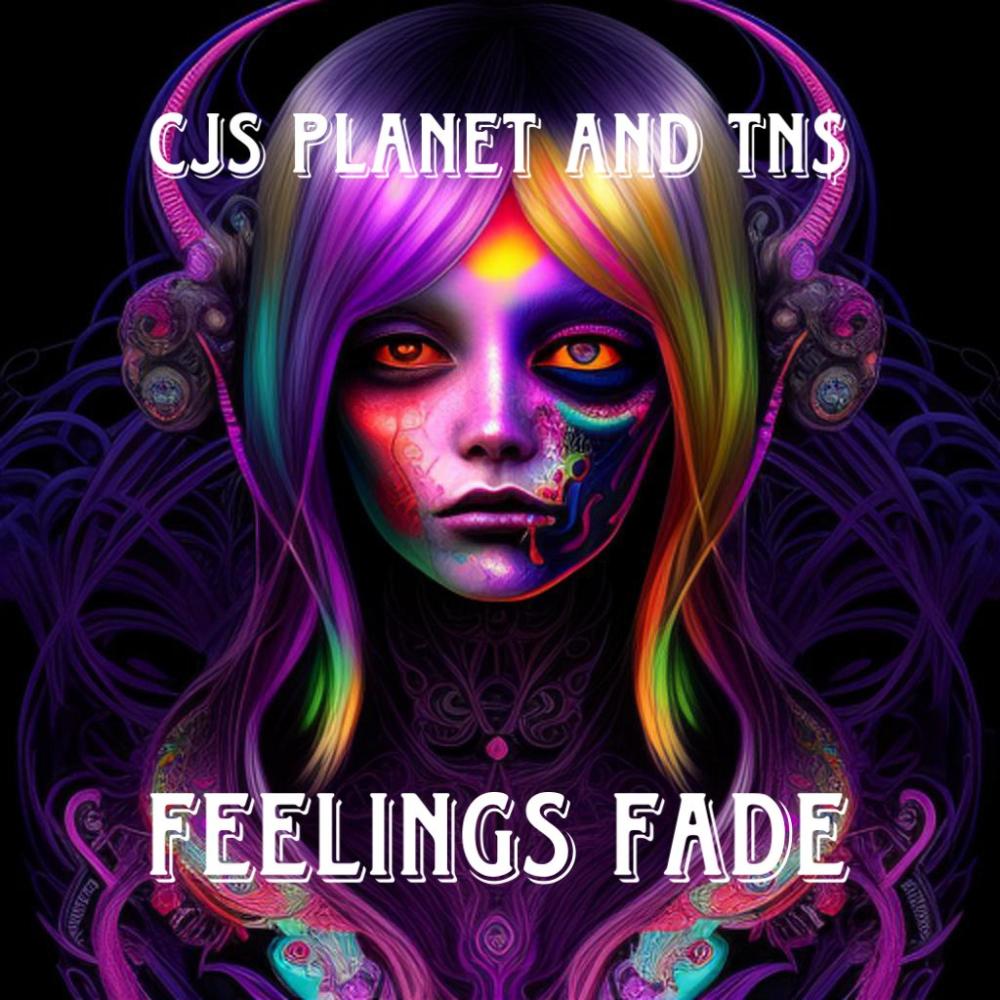 Feelings Fade (feat. t.n.$)