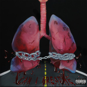 Listen to Can I Breathe (feat. Fre$Co Van gOGh) (Explicit) song with lyrics from Rayed R