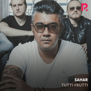 Listen to Tutti-Frutti song with lyrics from Sahar