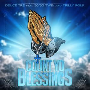 อัลบัม Count Yo Blessings (feat. 50/50 Twin & Trilly Polk) ศิลปิน Trilly Polk