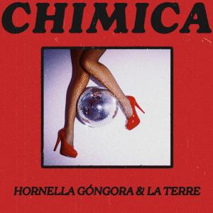 收聽Hornella Gongora的Chimica (feat. La Terremoto de Alcorcón)歌詞歌曲