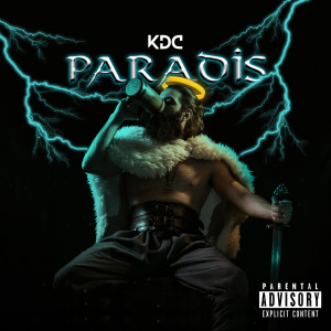 Listen to Paradis (Explicit) song with lyrics from KDC
