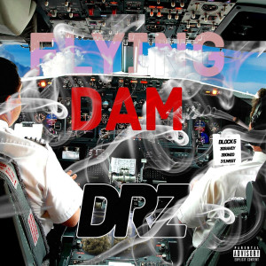 Flying Dam (Explicit)