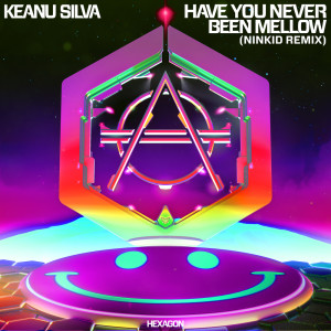 Album Have You Never Been Mellow (Ninkid Remix) from Keanu Silva